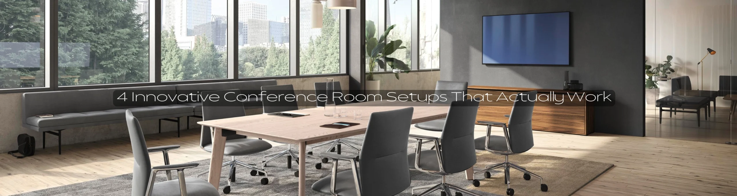 4 Innovative Conference Room Setups That Actually Work Banner